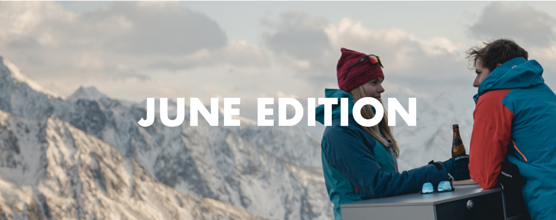 JUNE EDITION